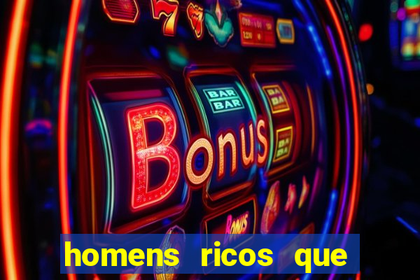 homens ricos que querem bancar whatsapp 2024